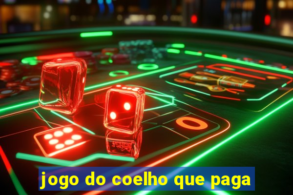 jogo do coelho que paga